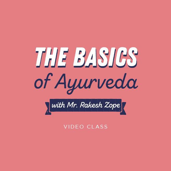(Ondemand) Die Grundlagen des Ayurveda | Mit Herrn Rakesh Zope
